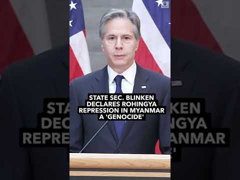 You are currently viewing Sec. #AntonyBlinken declares #Myanmar’s repression of #Rohingya #Muslim population is a “genocide.”