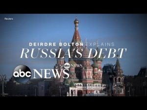 Read more about the article Russia’s debt situation explained by Deirdre Bolton