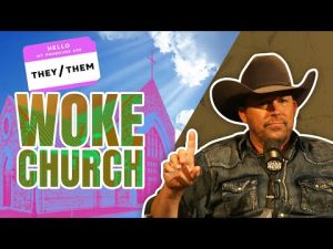 Read more about the article Churches Go Woke, Become a JOKE | @Chad Prather