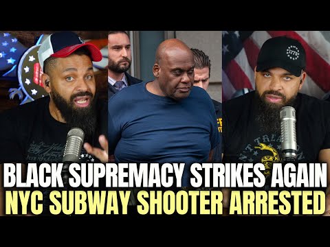 You are currently viewing Black Supremacy Strikes Again: NYC Subway Shooter Arrested