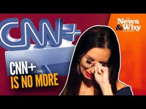 Read more about the article SAY IT AIN’T SO! After Just ONE MONTH, CNN+ Is Shutting Down | The News & Why It Matters | 4/21/22