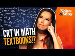 Read more about the article WAR ON YOUR CHILDREN: Florida Catches CRT in MATH Textbooks?! | The News & Why It Matters | 4/22/22