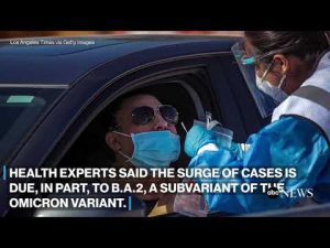 Read more about the article COVID-19 cases rise in Los Angeles County due to BA.2 variant