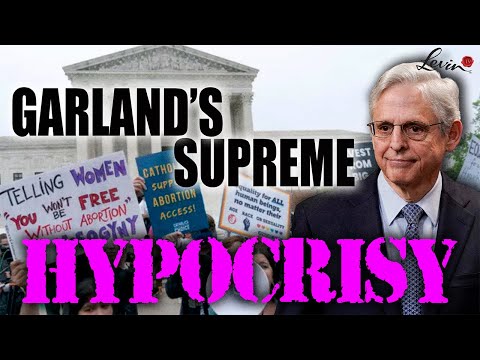 You are currently viewing @LevinTV: Exposing AG Garland’s SUPREME Hypocrisy