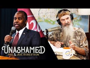 Read more about the article Dr. Ben Carson Battles for American Understanding & Phil Can’t Believe His Eyes | Ep 477