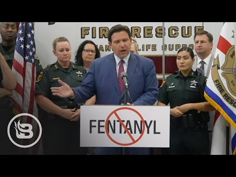 You are currently viewing DeSantis Drops NUKE on Fentanyl Traffickers While Biden Admin Does Nothing