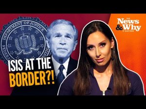 Read more about the article TERRORISTS at the Border? FBI Foils Bush ASSASSINATION Plot |The News & Why It Matters | 5/24/22