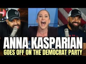 Read more about the article Anna Kasparian Goes Off On The Democrat Party