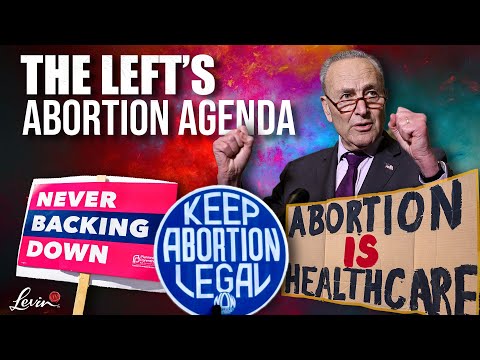 Read more about the article The Left’s Abortion Agenda Has Failed | @LevinTV