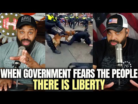You are currently viewing When Government Fears the People, There Is Liberty