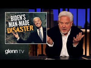 Read more about the article FAMINE & BLACKOUTS: How Biden-Made Disasters Will CRIPPLE America | Glenn TV | Ep 200