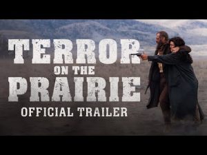 Read more about the article OFFICIAL TRAILER | “Terror On the Prairie”