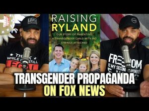 Read more about the article Transgender Propaganda On Fox News