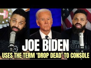 Read more about the article Joe Biden Uses The Term ‘Drop Dead’ To Console