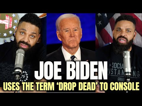 You are currently viewing Joe Biden Uses The Term ‘Drop Dead’ To Console