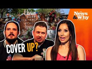 Read more about the article Uvalde Shooting Timeline REVEALED: Cops Didn’t TRY the Door?! | The News & Why It Matters| 6/21/22