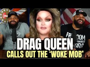 Read more about the article Drag Queen Calls Out The ‘Woke Mob’