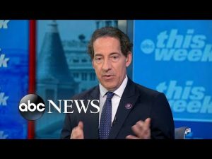 Read more about the article I have confidence in DOJ to ‘do the right thing’: Jan. 6 panel member Rep. Raskin | ABC News