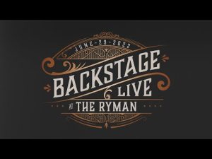 Read more about the article Tune in to Backstage Live At The Ryman Tonight