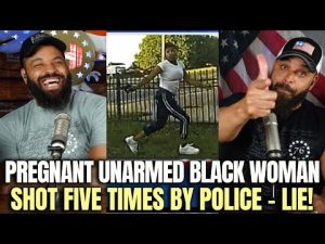 Read more about the article Pregnant Unarmed Black Woman Shot Five Times By Police – LIE!