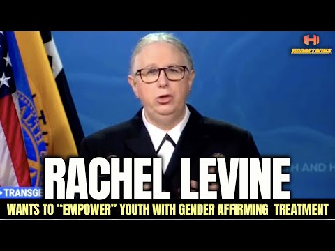 You are currently viewing Rachel Levine wants to “Empower” Youth With Gender Affirming Treatment