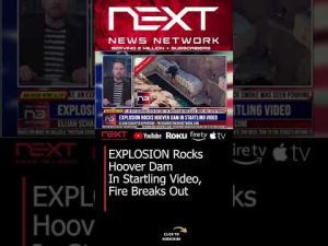 Read more about the article EXPLOSION Rocks Hoover Dam In Startling Video, Fire Breaks Out #shorts