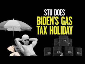 Read more about the article Debunking Biden’s Gas Tax Holiday Myths | @Stu Does America