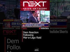 Read more about the article Dem Reaction Following Mar-a-Lago Raid #shorts