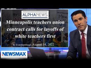 Read more about the article Rob Schmitt: Minneapolis schools to lay off white teachers first