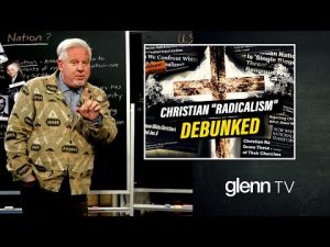 Read more about the article PROOF: America’s Heritage is NOT ‘White Christian Nationalism’ | Glenn TV | Ep 217