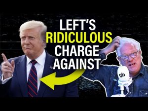 Read more about the article You WON’T BELIEVE the Left’s Latest Charge Against Trump