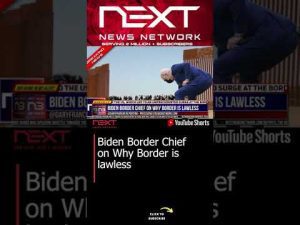 Read more about the article Biden Border Chief on Why Border is lawless #shorts