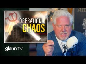 Read more about the article Chaos & Crisis: The Left’s Revolutionary Playbook Hits America’s Streets | Glenn TV | Ep 213