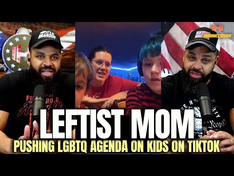 You are currently viewing Leftist Mom Caught Pushing LQBTQ Agenda On Kids On TikTok