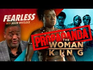 Read more about the article @Jason Whitlock: The Woman King Is BLM Propaganda