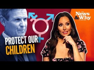 Read more about the article Will Tennessee BAN Child Gender Transition Surgery? | The News & Why It Matters | 9/23/22