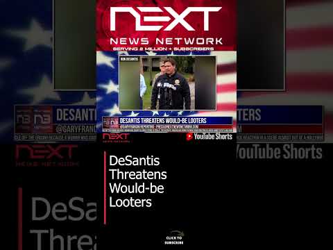 You are currently viewing DeSantis Threatens Would-be Looters #shorts