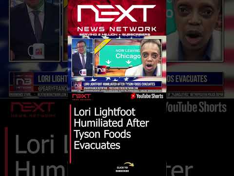 You are currently viewing Lori Lightfoot Humiliated After Tyson Foods Evacuates #shorts