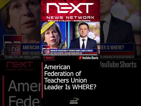 You are currently viewing American Federation of Teachers Union Leader Is WHERE? #shorts
