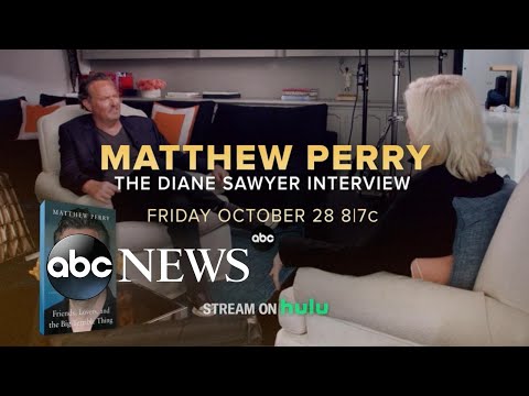 You are currently viewing Exclusive: ‘Matthew Perry: The Diane Sawyer Interview’ | Friday 8/7c on ABC