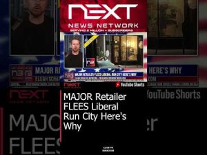 Read more about the article MAJOR Retailer FLEES Liberal Run City Here’s Why #shorts