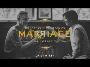 Read more about the article Dr. Jordan B. Peterson On Marriage | Official Trailer