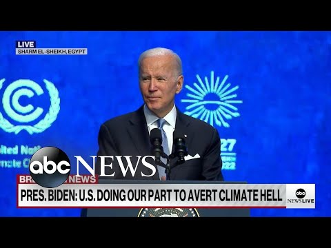 You are currently viewing Biden addresses COP27, reasserts US as a global climate leader