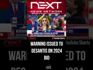 Read more about the article WARNING ISSUED TO DESANTIS ON 2024 BID #shorts
