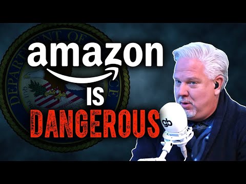 You are currently viewing Amazon Is FAR MORE DANGEROUS Than You May Have Thought | @Glenn Beck
