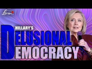 Read more about the article Debunking Hillary’s Democracy Delusion | @LevinTV