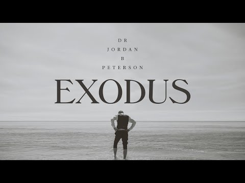 You are currently viewing Exodus with Jordan Peterson | Official Trailer