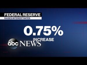Read more about the article Federal Reserve raises rates by 0.75% l ABC News