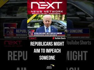 Read more about the article Republicans Might Aim to Impeach Someone #shorts
