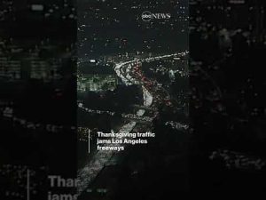 Read more about the article Traffic clogs Los Angeles freeways as residents hit the road for #Thanksgiving.